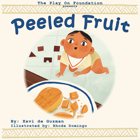 New Filipinx Children's Book by Xavi de Guzman: Peeled Fruit