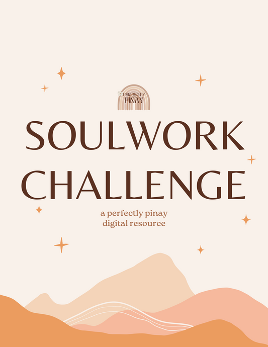 Soulwork Challenge: A FREE Digital Guidebook to Promote Self Love and Self Reflection