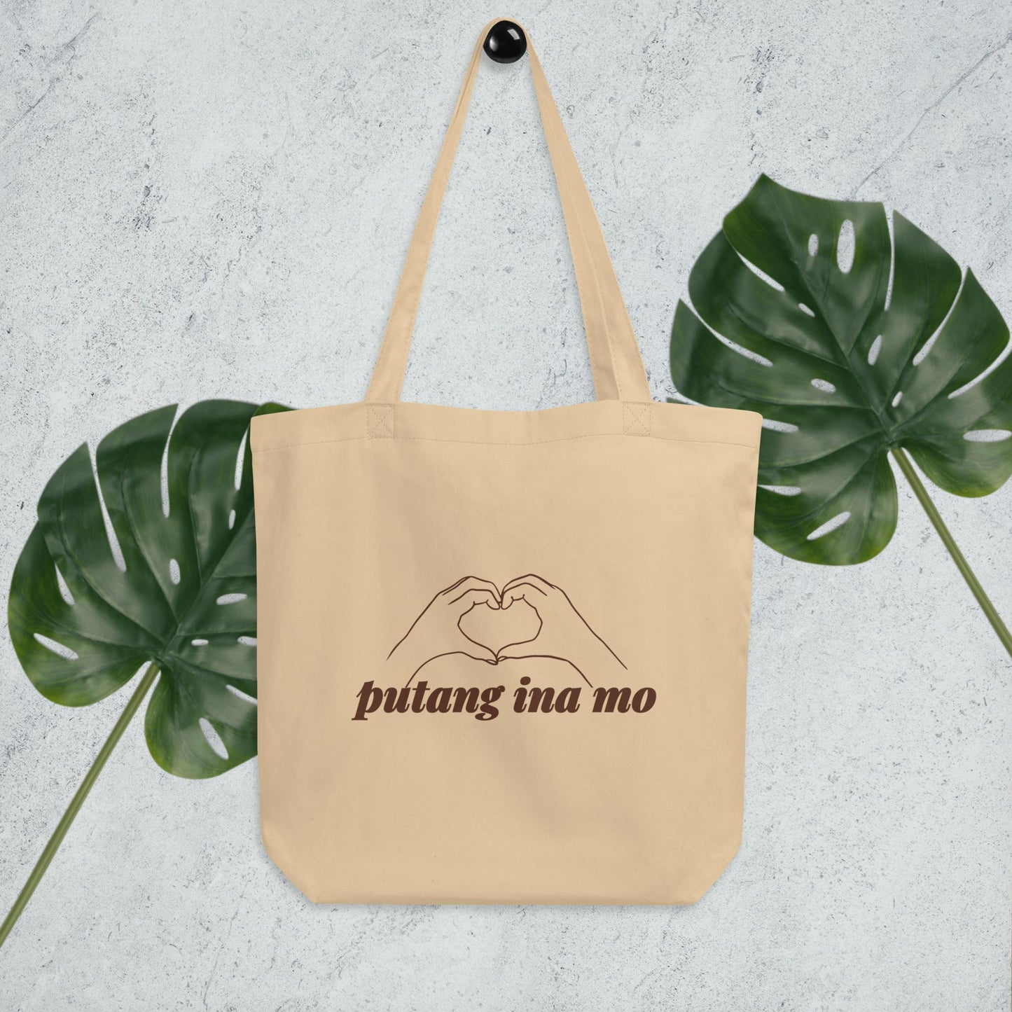 Putang Ina Mo Eco Tote Bag