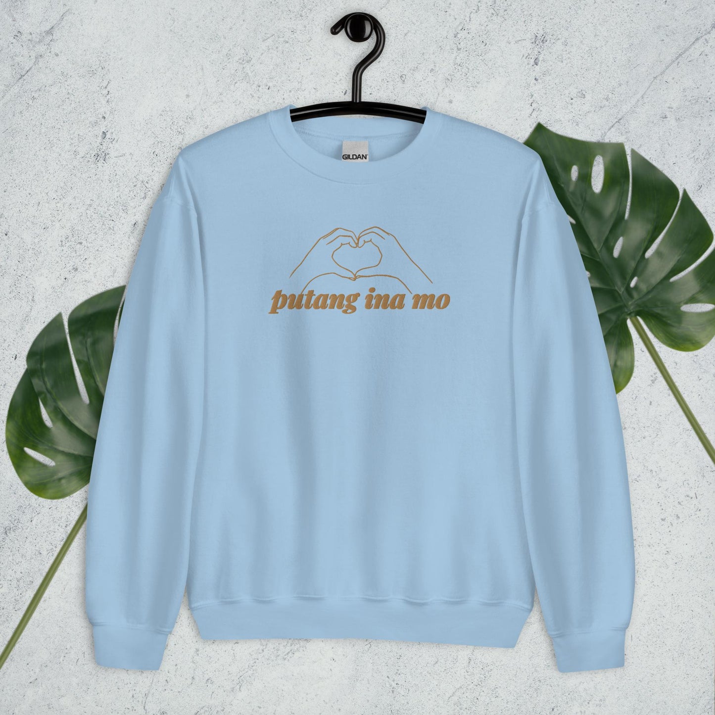 Putang Ina Mo Embroidered Crewneck