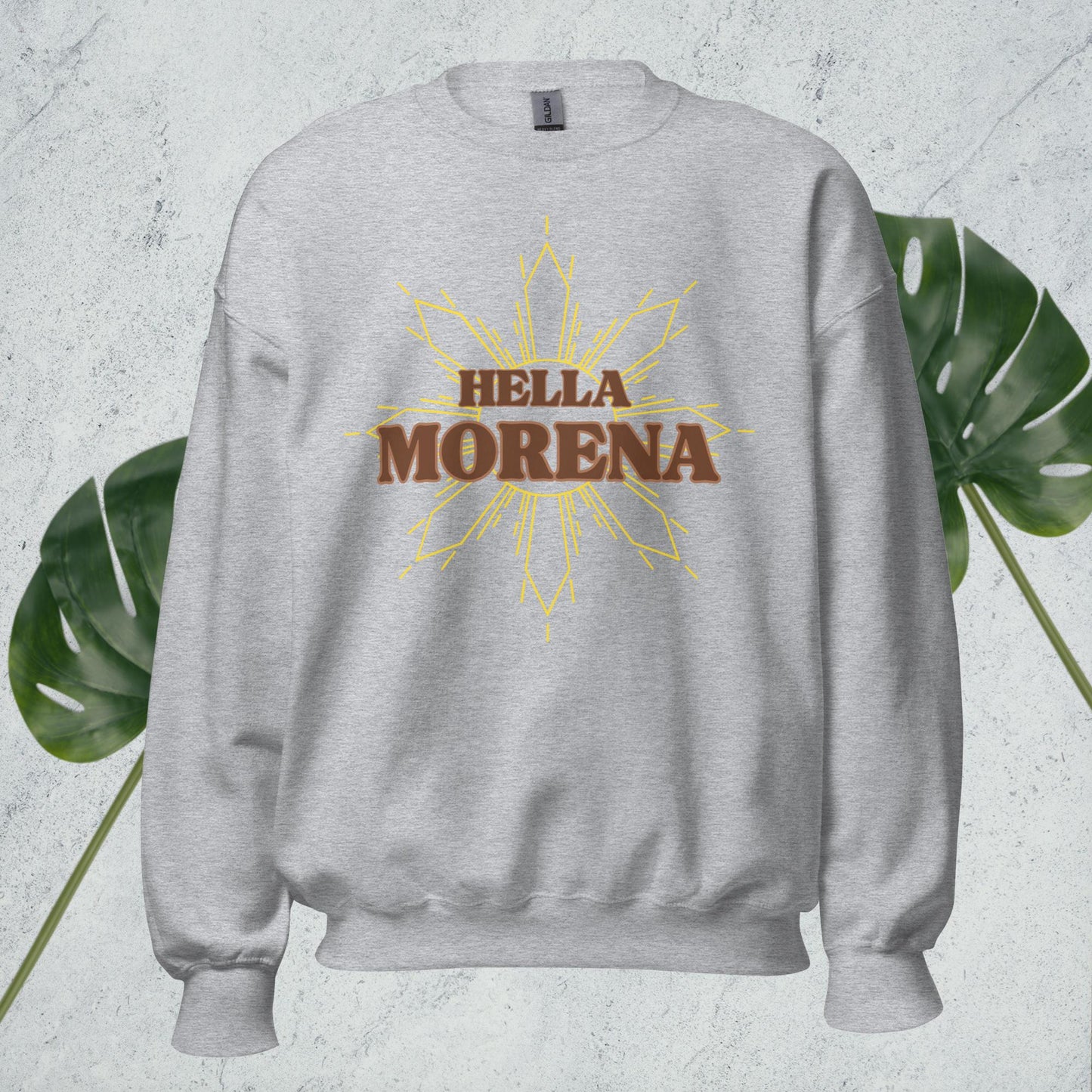 Hella Morena - Unisex Crewneck Pullover